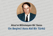 Atsız’ın Bilinmeyen Bir Yazısı : On Beşinci Asra Aid Bir Türkü